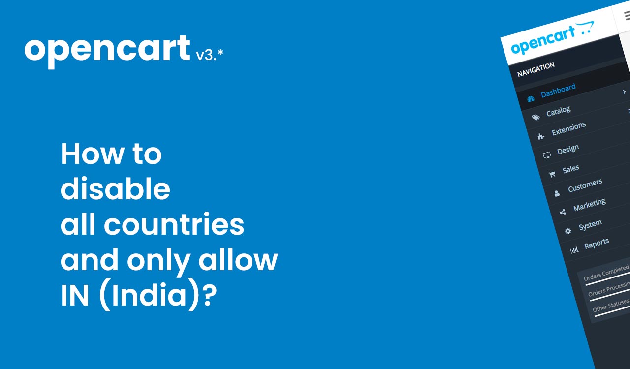 How to disable all countries and only allow India – OpenCart 3