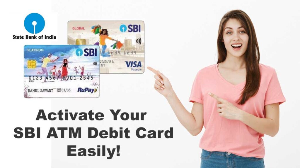 Activate Your SBI ATM Debit Card Easily!